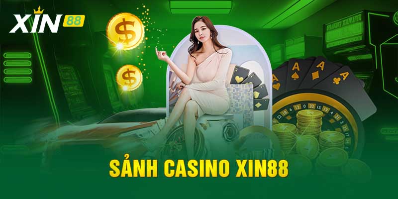 sảnh casino Xin88